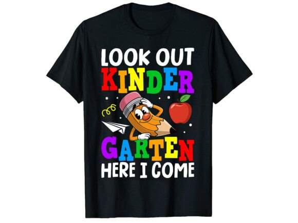 Look Out Kindergarten Here I SVG T-Shirt: A Practical Guide for Creators and Parents